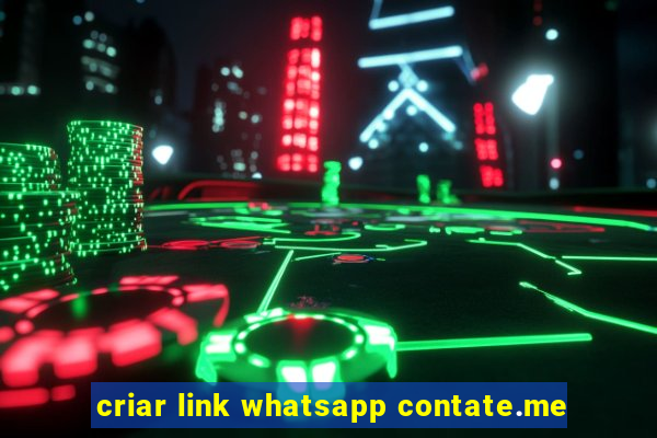 criar link whatsapp contate.me